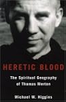 Heretic Blood: The Spiritual Geograph...