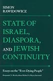 State of Israel, Diaspora, and Jewish Continuity: Essays on the 