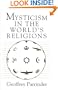 Mysticism in the World's Religions