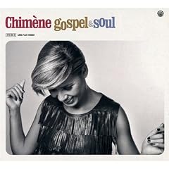 Chim�ne Gospel & Soul (Digipack)