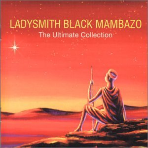Ladysmith Black Mambazo - Ultimate Collection - Zortam Music