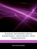 Kansas Jayhawks Mens Basketball, including: Max Falkenstien