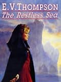 The Restless Sea: Unabridged