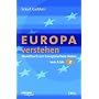 Europa verstehen -: Handbuch zur Europ�ischen Union von A bis ZDF