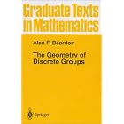 The Geometry of Discrete Groups (Graduate Texts in Mathematics) by  Alan F. Beardon