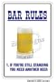 BAR RULES ~Novelty Sign~ beer signs funny drunk gift