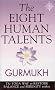 The Eight Human Talents: The Yoga Way to Restore Balance and Serenity