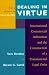 Dealing in Virtue: International Commercial Arbitration and the Construction of a Transnational Legal Order (Language & Legal Discourse)