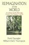 Reimagination of the World: A Critique of the New Age, Science, and Popular Culture