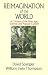 Reimagination of the World: A Critique of the New Age, Science, and Popular Culture . by David Spangler ISBN 0939680920