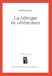 Fabrique de c�r�monies (La)