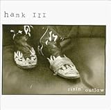 Hank Williams III -  Risin' Outlaw