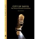 City of David: The Story of Ancient Jerusalem