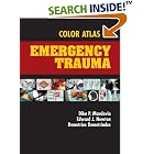 Click here to buy Color Atlas of Emergency Trauma by Diku P. Mandavia, Edward J. Newton, and Demetrios Demetriades.