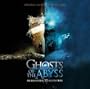 Ghosts of the Abyss (Original Motion Picture Soundtrack)