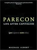 Parecon: Life After Capitalism