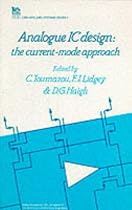 Analogue Ic Design: The Current-Mode Approach