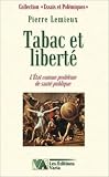 Tabac et Liberte l Etat Comme Probleme de Sante Publique