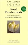 Nord Pas-de-Calais: Produits du terroir et recettes traditionnelles