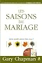 Les saisons du mariage