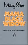 Mama Black Widow: A Story of the South's Black Underworld