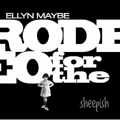 Post image for Ellyn Maybe’s Rodeo for the Sheepish
