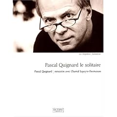 Pascal quignard le solitaire