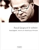 Pascal quignard le solitaire