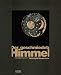 Der geschmiedete Himmel. Die W