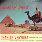 East of Suez by Charlie Ventura