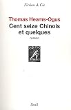 Cent seize Chinois et quelques par Heams-Ogus