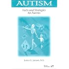 Autism: Facts and Strategies for Parents by Janice E. Janzen