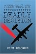 Deadly Decision