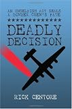 Deadly Decision