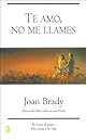 Te amo, no me llames (Byblos: New Age)