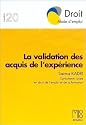 La validation des acquis de l'exp&eacute;rience