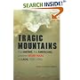 Tragic Mountains: The Hmong, the Americans, and the Secret Wars for Laos, 1942-1992