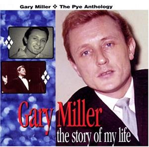 Gary Miller - Story Of My Life - Zortam Music