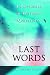 Book Last Words: A Dictionary of Deathbed Quotations