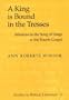 A King is Bound in the Tresses: Allusions to the Song of Songs in the Fourth Gospel