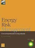 Review Risk Books  / Energy Risk Management: A Non-Technical Guide to Energy Derivatives