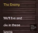 We'll Live And Die In These Towns