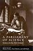 Book A Parliament of Science: Science for the 21st Century