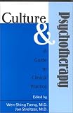Culture and Psychotherapy: A Guide to Clinical Practice