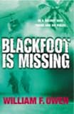 Blackfoot is Missing