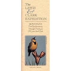 The Lewis & Clark Expedition: Montana's First Bird Inventory Through the Eyes of Lewis and Clark