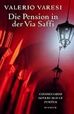 Die Pension in der Via Saffi - Commissario Soneri blickt zur&uuml;ck - Valerio Varesi, Karin Rother