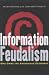 Information Feudalism
