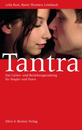 Produkt-Bild: Tantra: Das Liebes- und Beziehungstraining f&uuml;r Singles und Paare