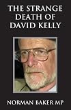 The Strange Death of David Kelly